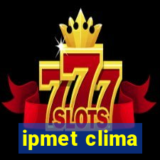 ipmet clima